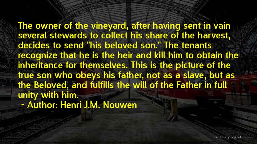 Vain Picture Quotes By Henri J.M. Nouwen