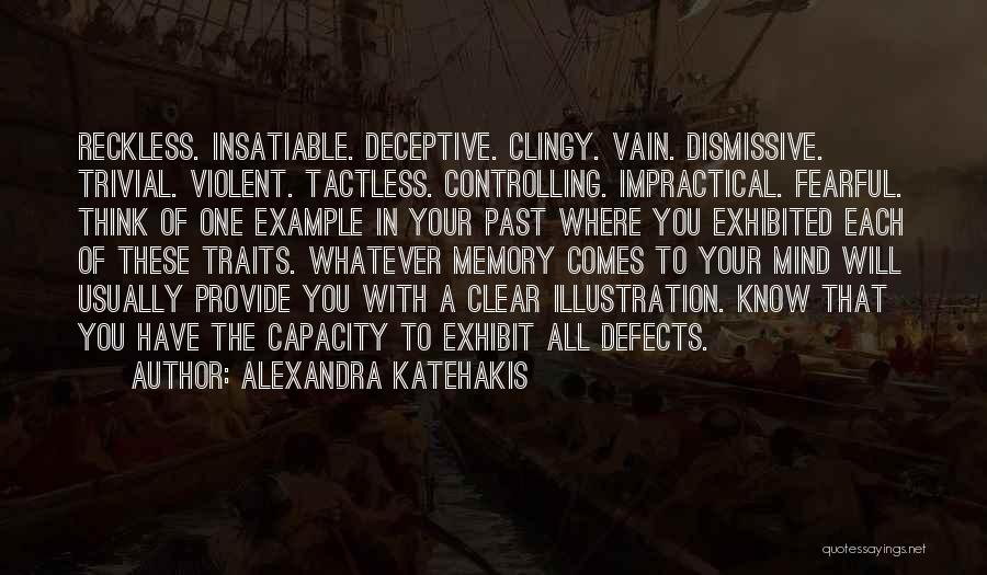 Vain Quotes By Alexandra Katehakis