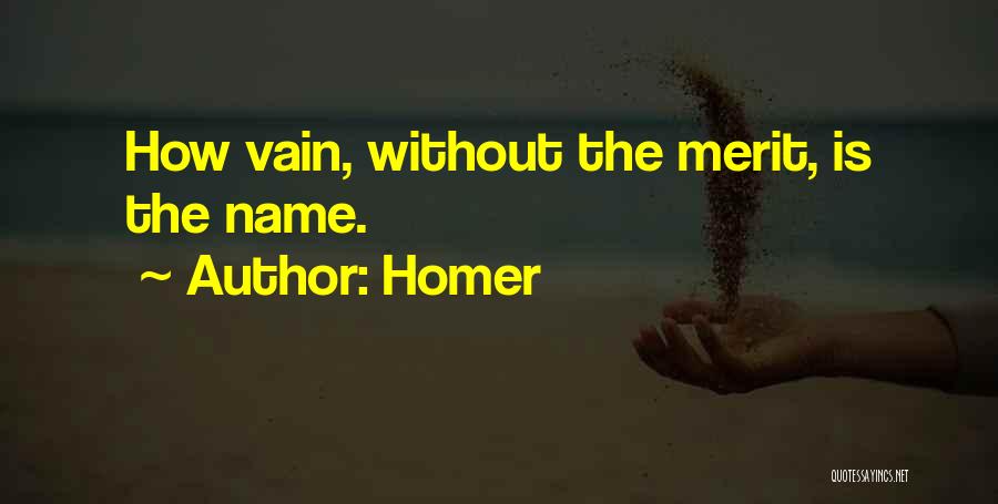 Vain Quotes By Homer