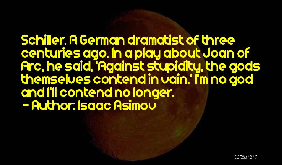 Vain Quotes By Isaac Asimov