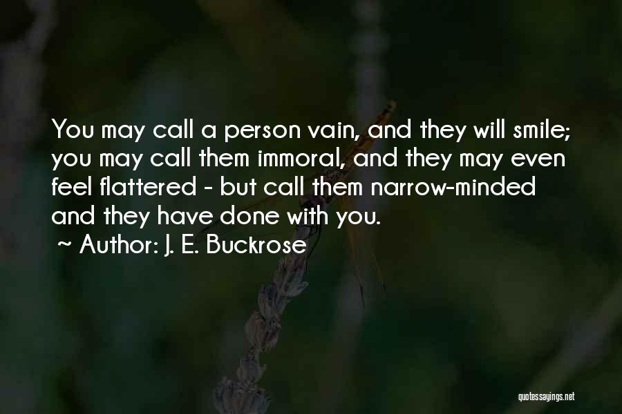 Vain Quotes By J. E. Buckrose