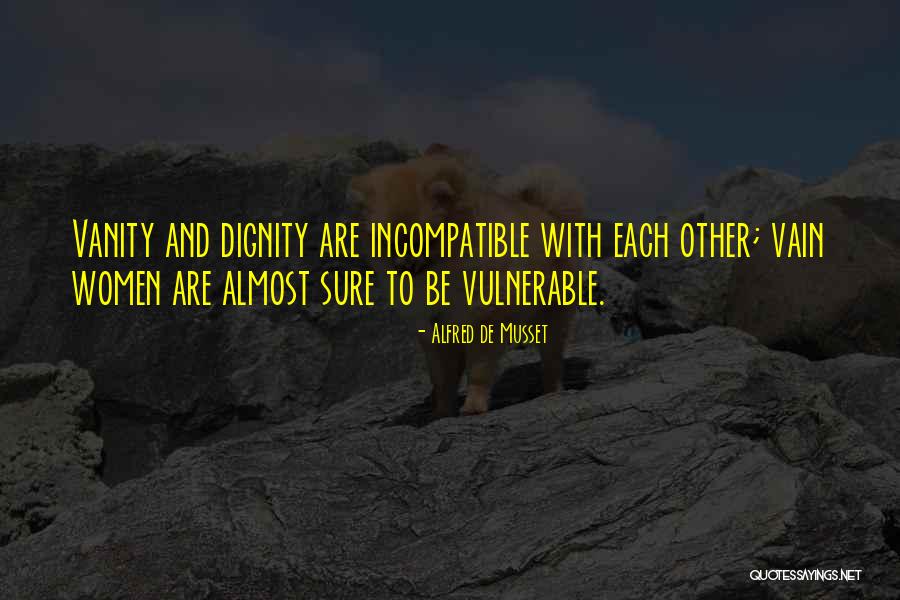 Vain Women Quotes By Alfred De Musset Vain Women Quotes By Alfred De Musset
