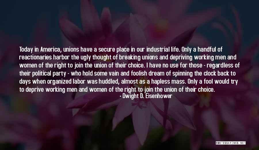 Vain Women Quotes By Dwight D. Eisenhower Vain Women Quotes By Dwight D. Eisenhower