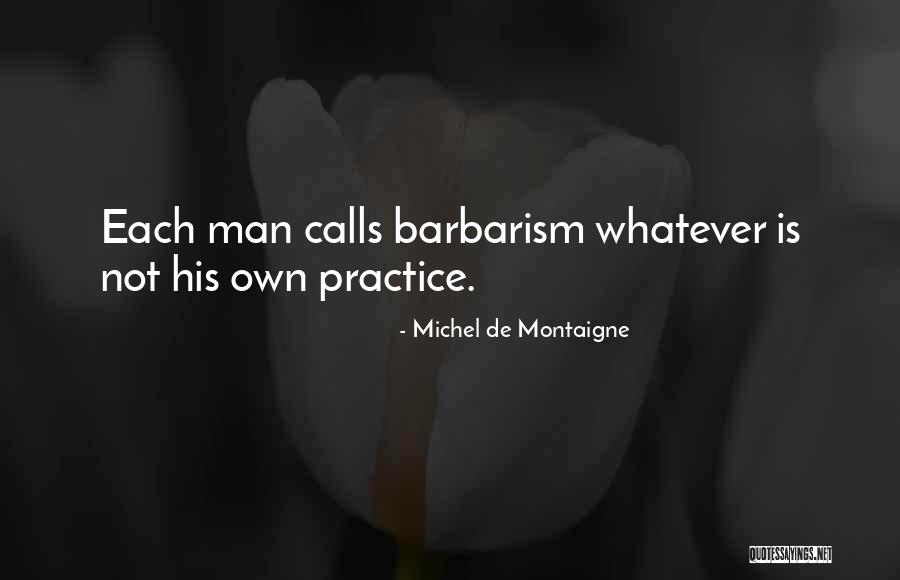 Vaisey Nicholson Quotes By Michel De Montaigne