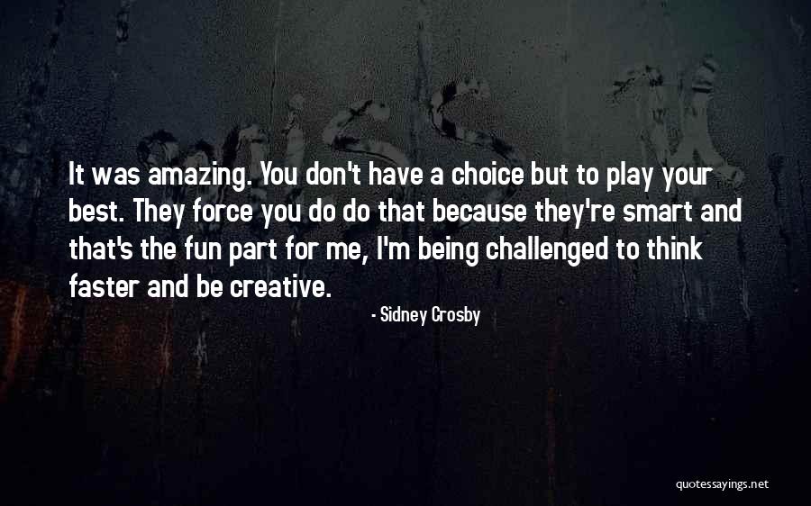 Vaisnavas Quotes By Sidney Crosby Vaisnavas Quotes By Sidney Crosby