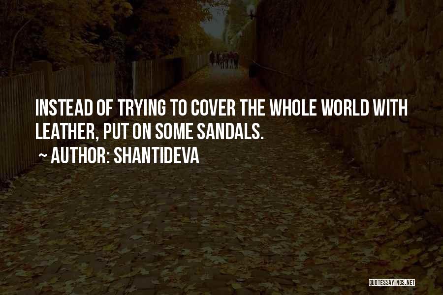 Vajas Quotes By Shantideva