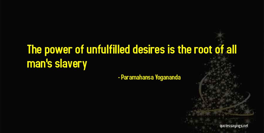 Vajpayee Aarogyasri Quotes By Paramahansa Yogananda