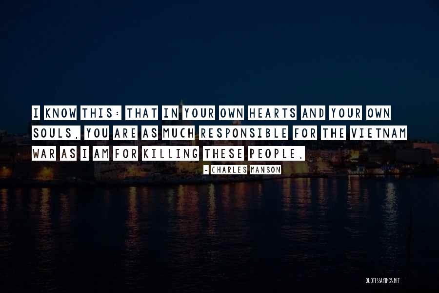 Vakakis Quotes By Charles Manson Vakakis Quotes By Charles Manson