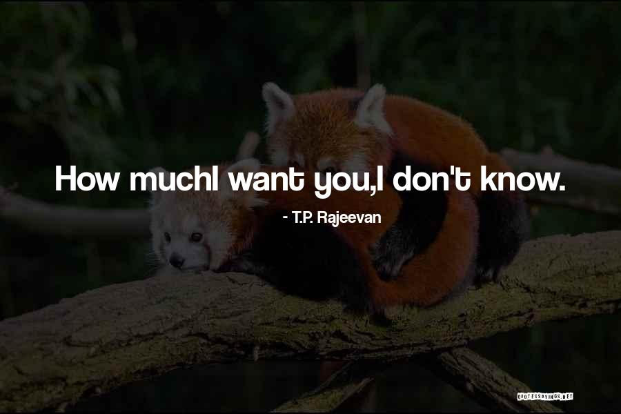 Vakaleris Quotes By T.P. Rajeevan Vakaleris Quotes By T.P. Rajeevan