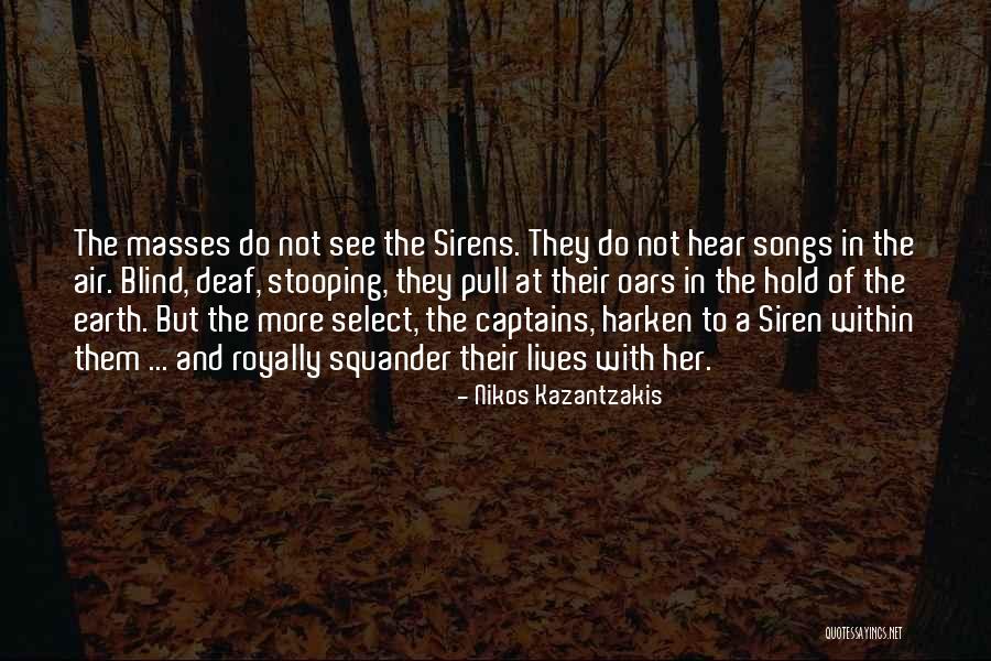 Vakaru Skotijos Quotes By Nikos Kazantzakis Vakaru Skotijos Quotes By Nikos Kazantzakis