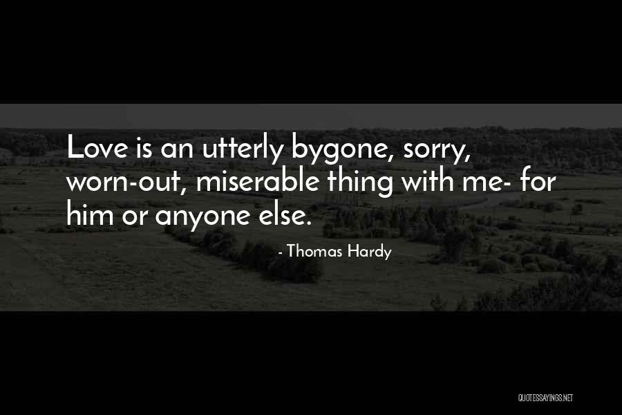 Vakaru Skotijos Quotes By Thomas Hardy Vakaru Skotijos Quotes By Thomas Hardy