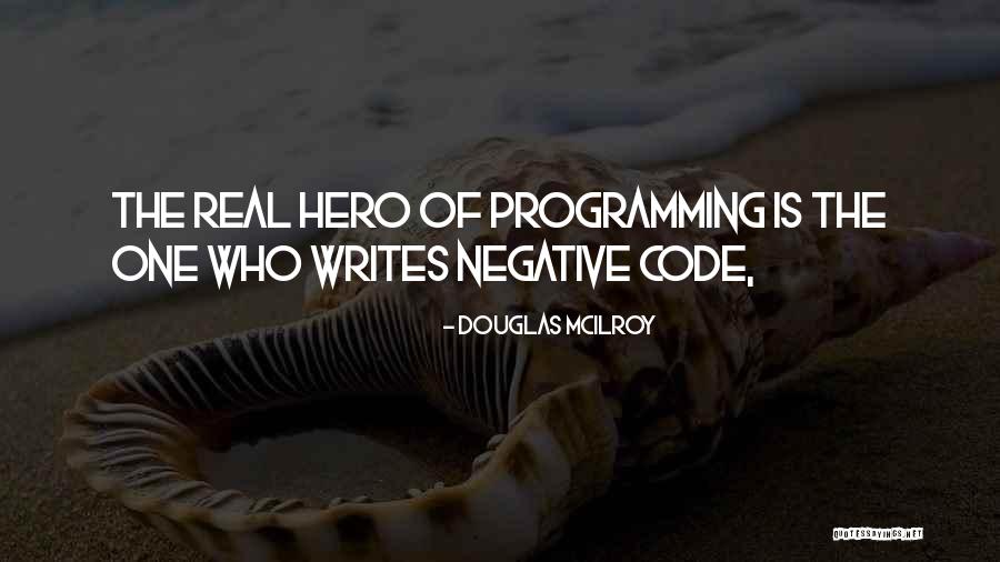 Vakuuttaa Englanniksi Quotes By Douglas McIlroy Vakuuttaa Englanniksi Quotes By Douglas McIlroy