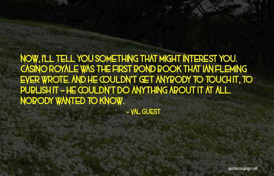 Val Guest Quotes 978533 Val Guest Quotes 978533
