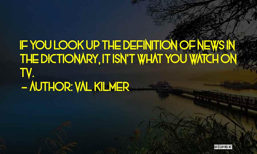 Val Kilmer Quotes 104650