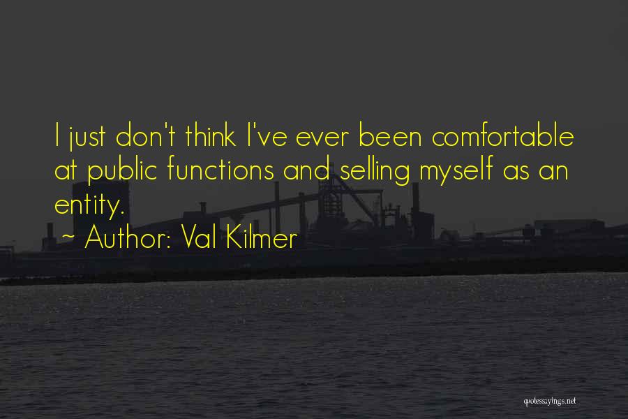 Val Kilmer Quotes 1092916