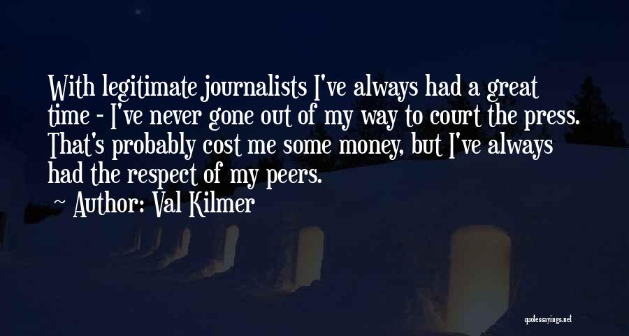 Val Kilmer Quotes 1497243