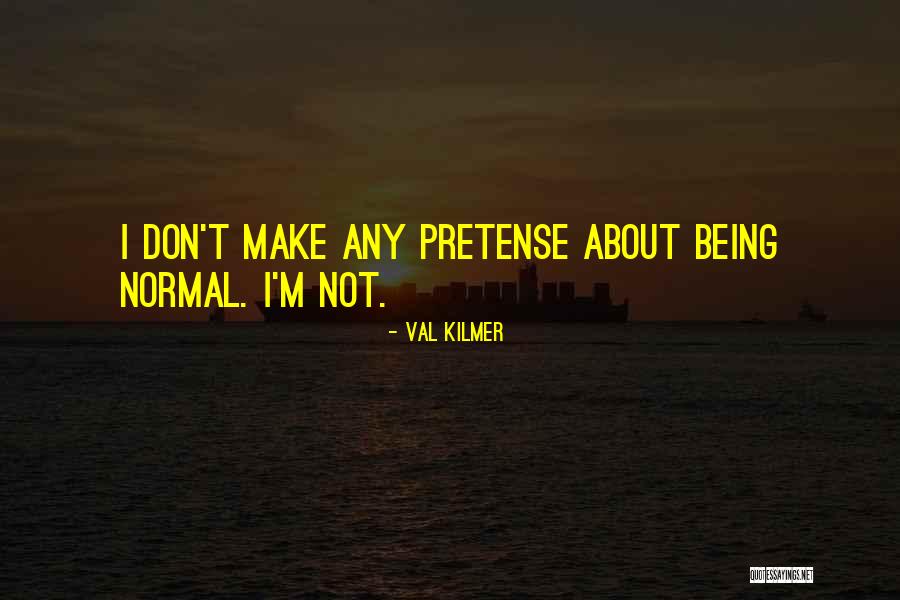 Val Kilmer Quotes 1583454