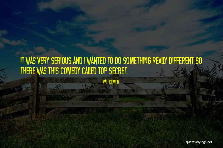 Val Kilmer Quotes 1684434 Val Kilmer Quotes 1684434