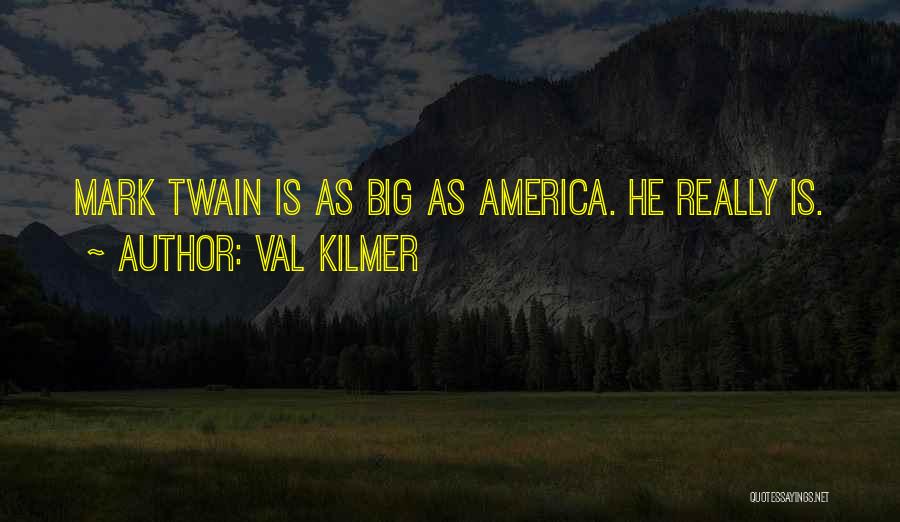 Val Kilmer Quotes 1952662