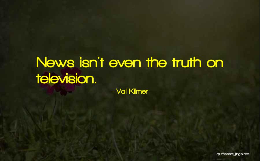 Val Kilmer Quotes 2220234 Val Kilmer Quotes 2220234