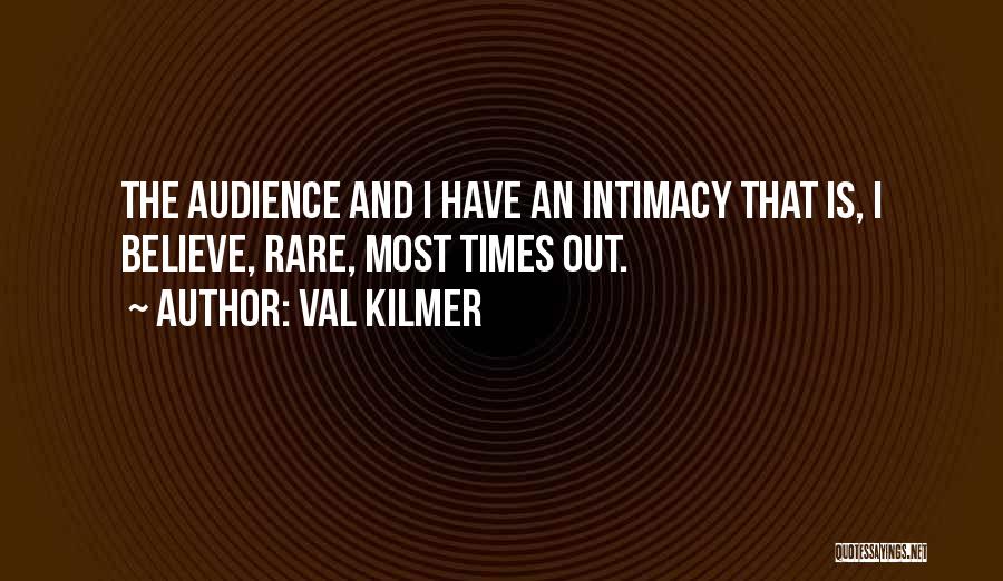 Val Kilmer Quotes 538949