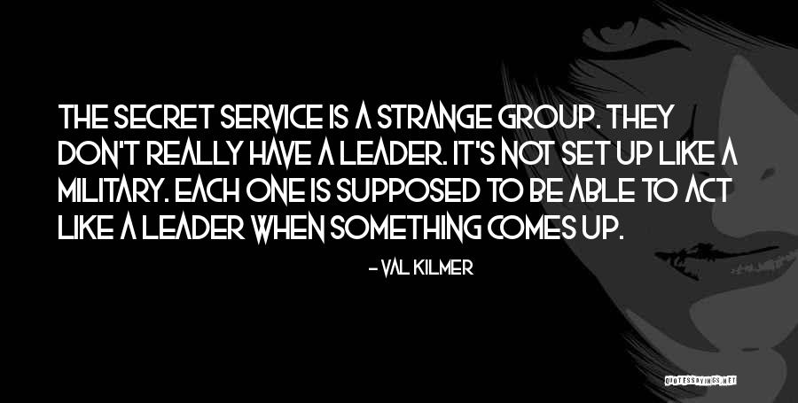 Val Kilmer Quotes 980681 Val Kilmer Quotes 980681