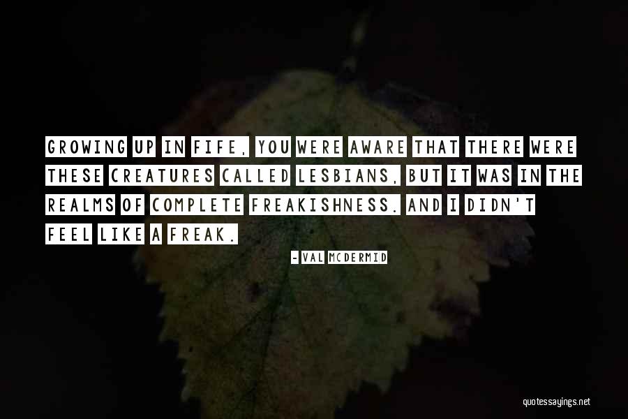 Val McDermid Quotes 1700055 Val McDermid Quotes 1700055