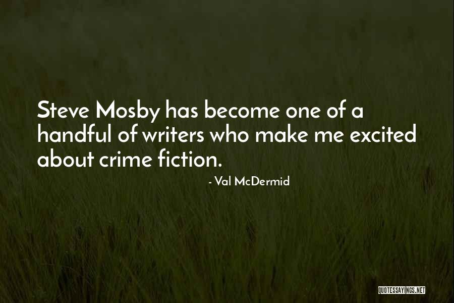 Val McDermid Quotes 1720431 Val McDermid Quotes 1720431