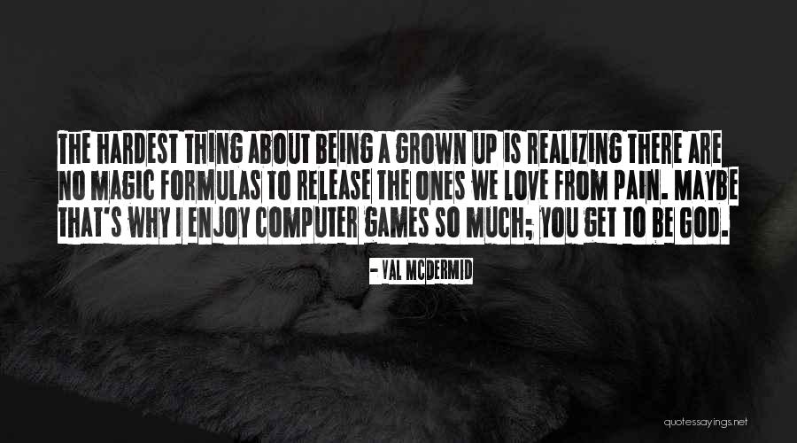 Val McDermid Quotes 1865203 Val McDermid Quotes 1865203