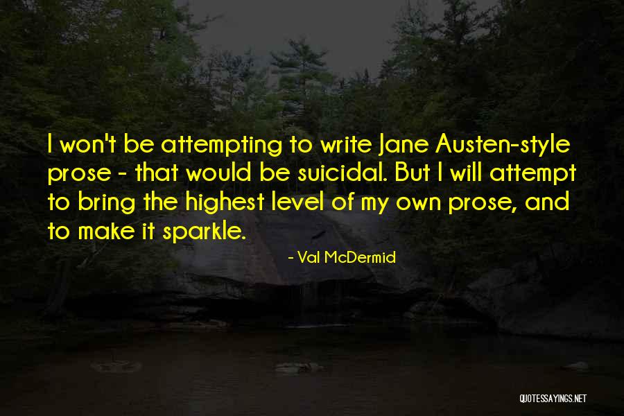 Val McDermid Quotes 2122236