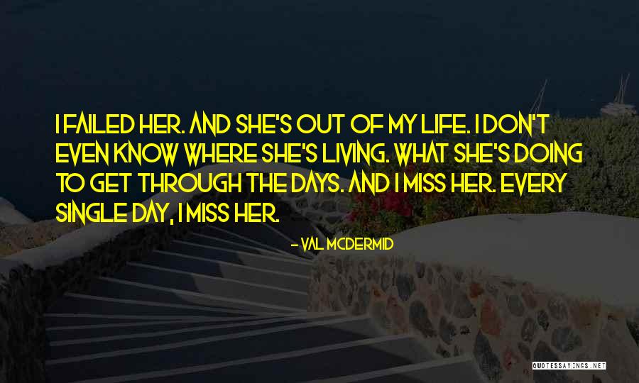 Val McDermid Quotes 360512 Val McDermid Quotes 360512