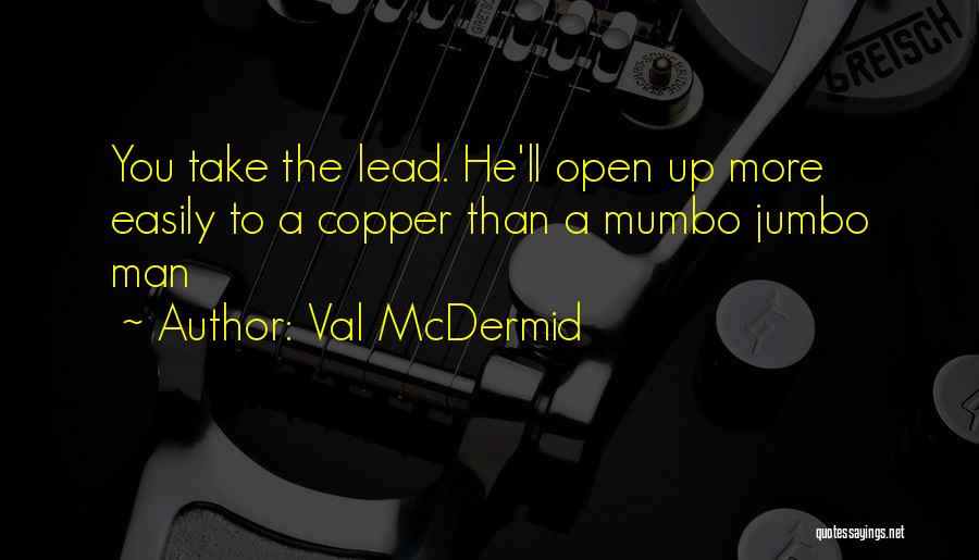 Val McDermid Quotes 735244 Val McDermid Quotes 735244