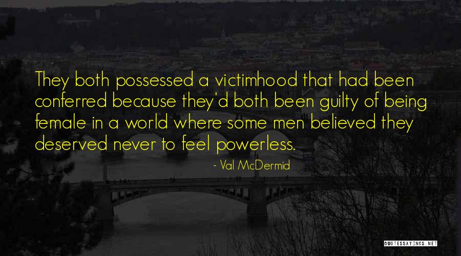 Val McDermid Quotes 735946