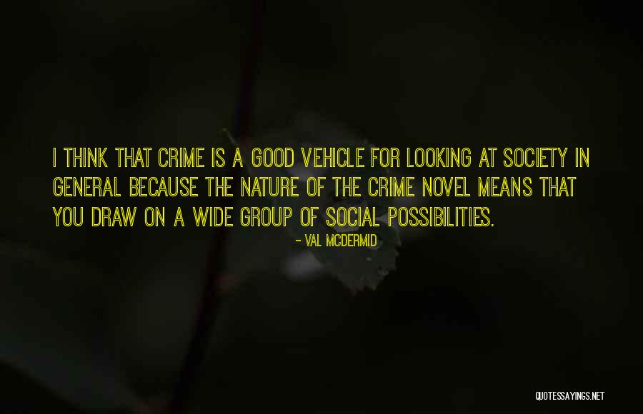 Val McDermid Quotes 748826