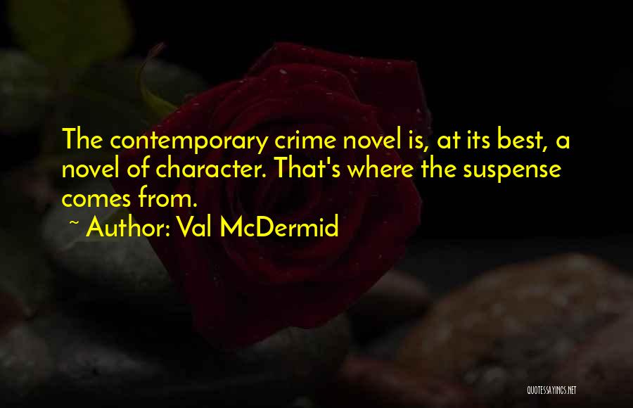 Val McDermid Quotes 792306