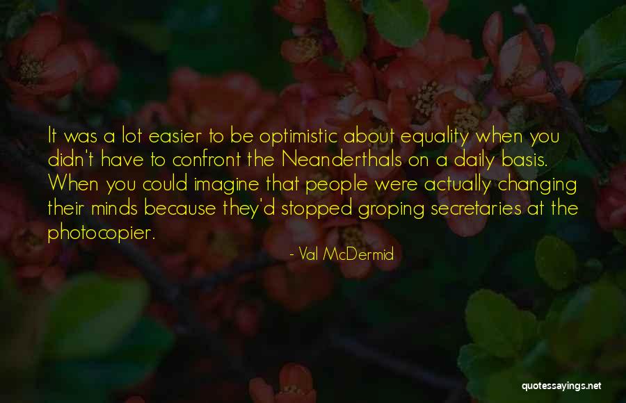 Val McDermid Quotes 967202 Val McDermid Quotes 967202