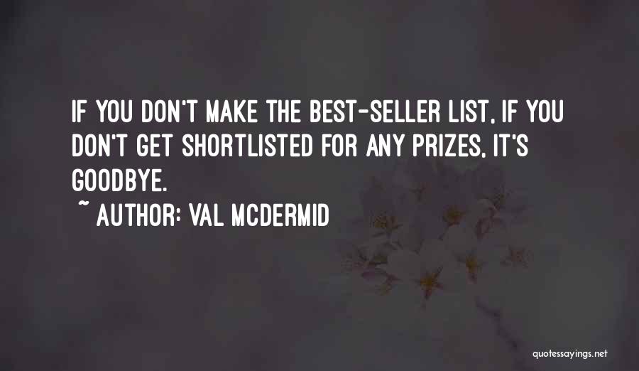 Val McDermid Quotes 98477