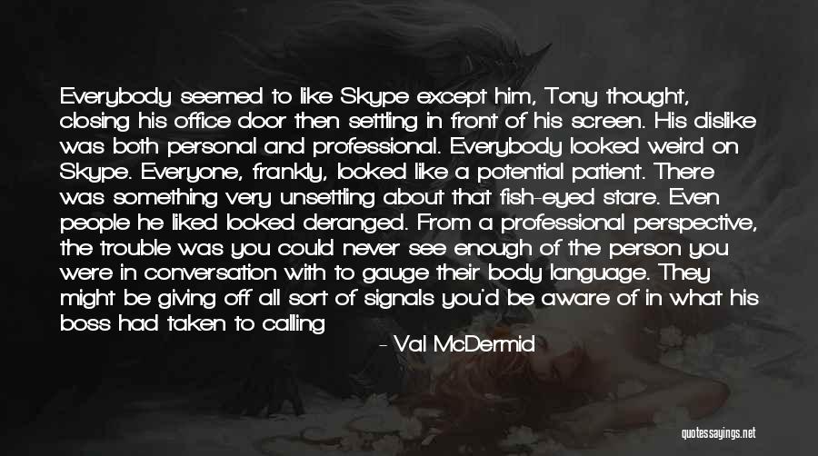Val McDermid Quotes 986111 Val McDermid Quotes 986111
