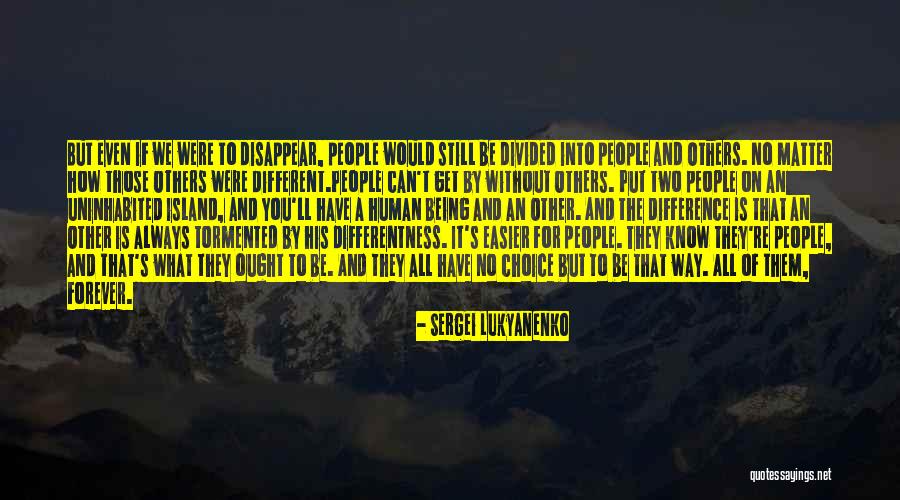 Val Riane Quotes By Sergei Lukyanenko Val Riane Quotes By Sergei Lukyanenko