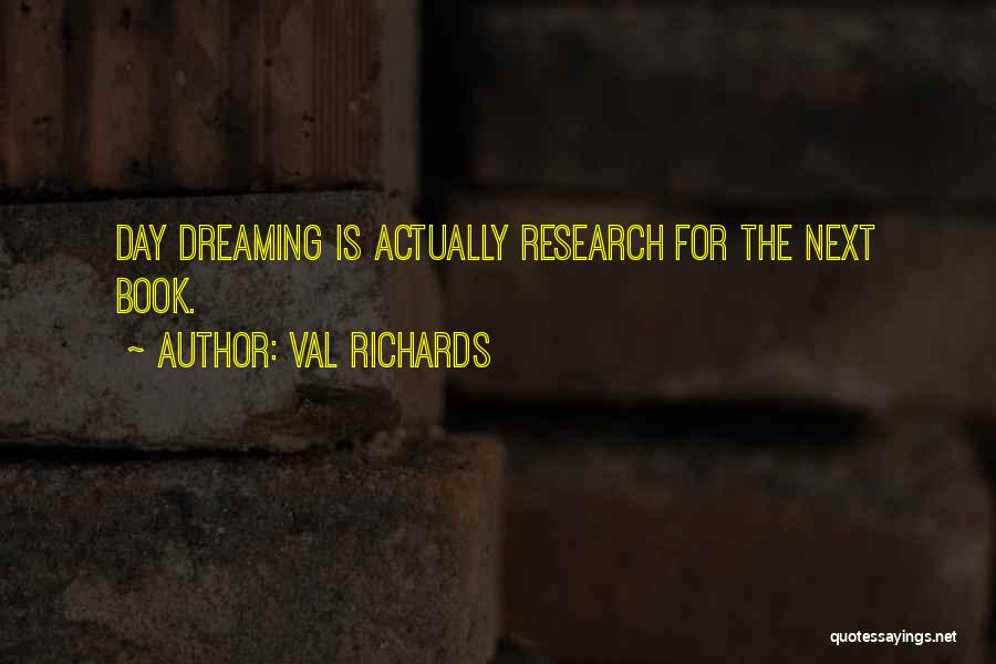 Val Richards Quotes 1549623