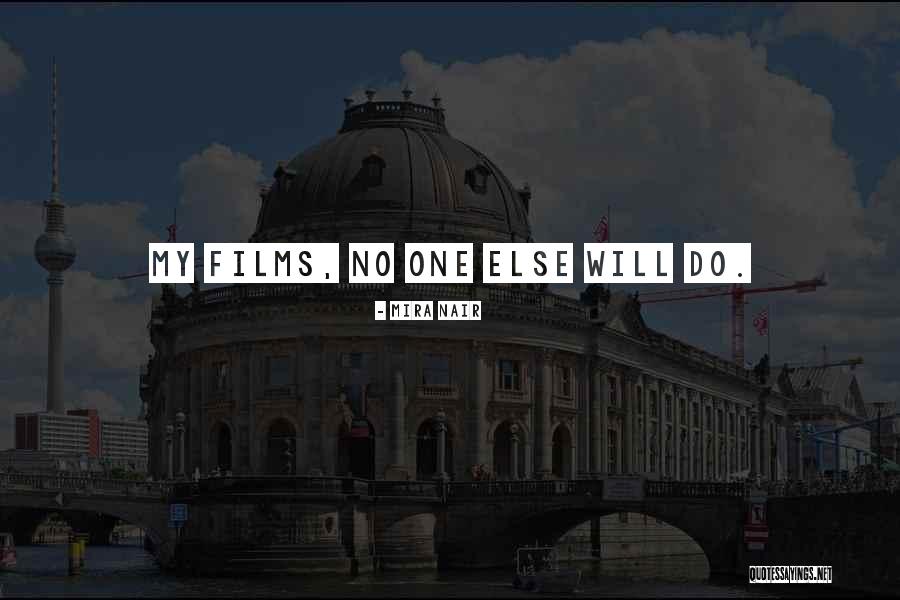 Val14 Quotes By Mira Nair