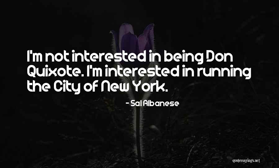 Valadon Quotes By Sal Albanese Valadon Quotes By Sal Albanese