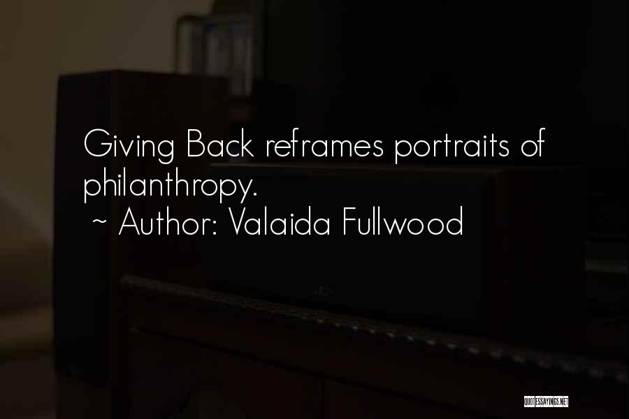 Valaida Fullwood Quotes 438343