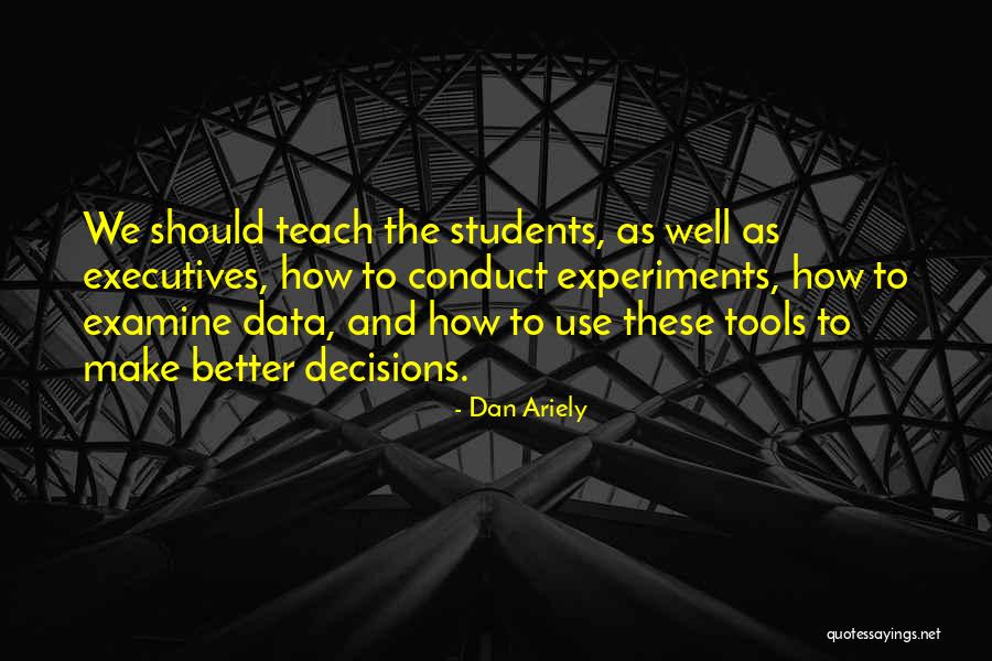 Valaki Rtem Quotes By Dan Ariely Valaki Rtem Quotes By Dan Ariely