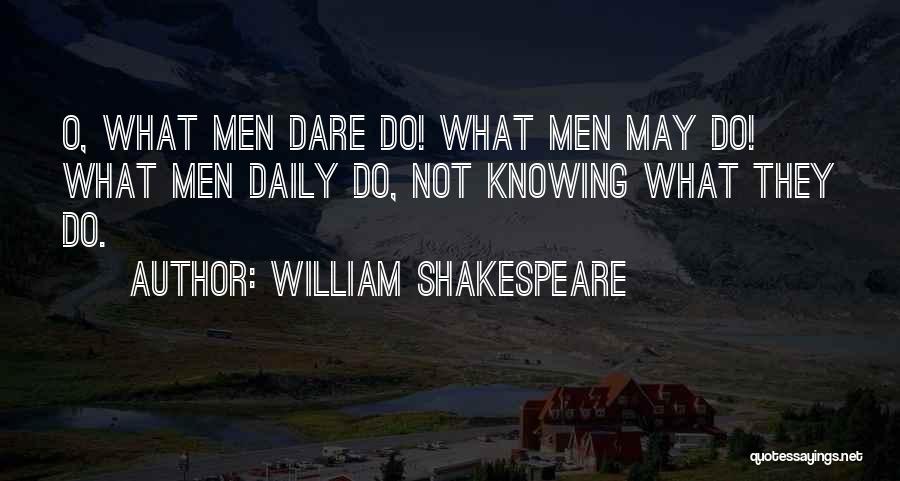 Valanga Cervinia Quotes By William Shakespeare