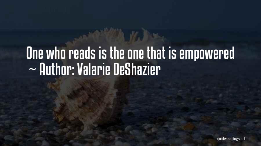 Valarie DeShazier Quotes 948858
