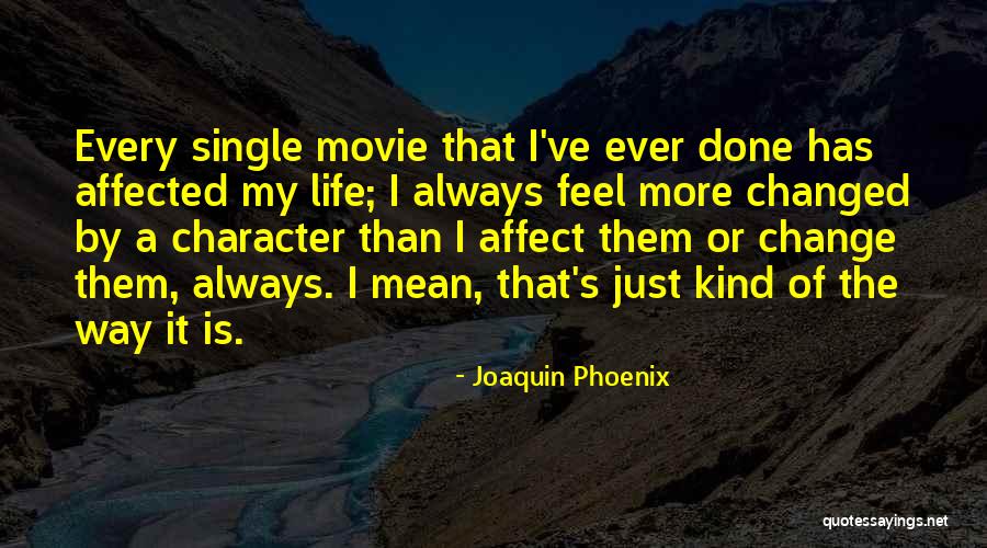 Valavani Eyridiki Quotes By Joaquin Phoenix Valavani Eyridiki Quotes By Joaquin Phoenix