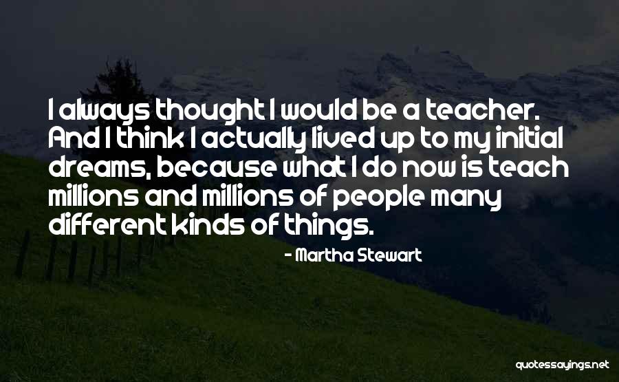 Valavani Eyridiki Quotes By Martha Stewart Valavani Eyridiki Quotes By Martha Stewart