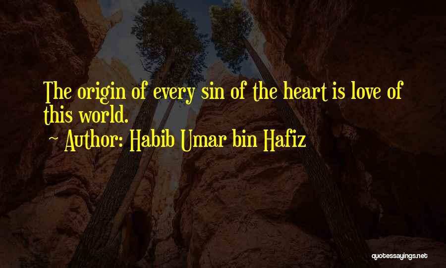 Valbert 2 Quotes By Habib Umar Bin Hafiz