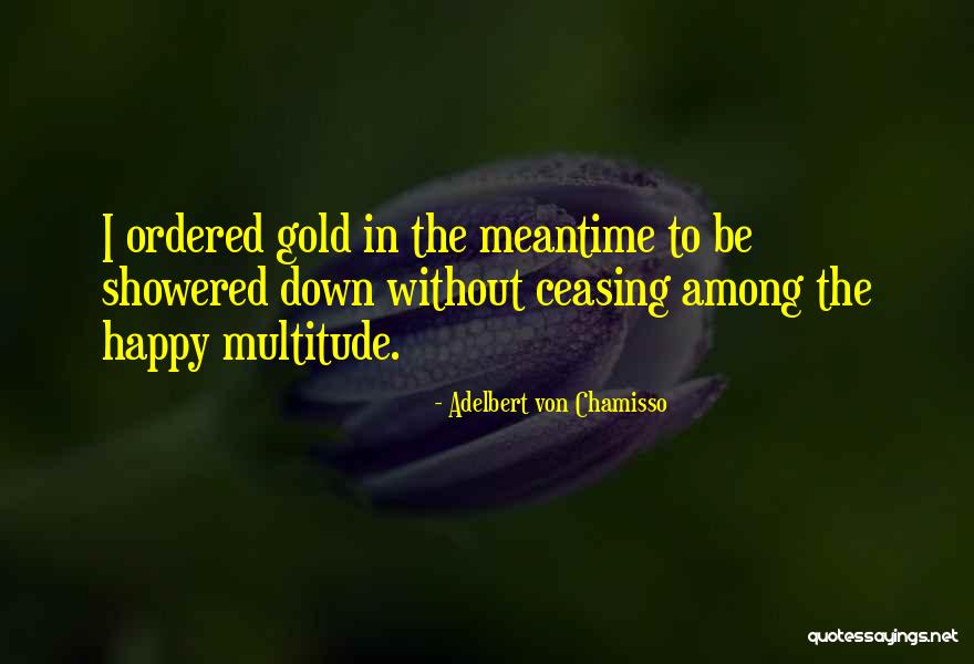 Valbuena Games Quotes By Adelbert Von Chamisso Valbuena Games Quotes By Adelbert Von Chamisso